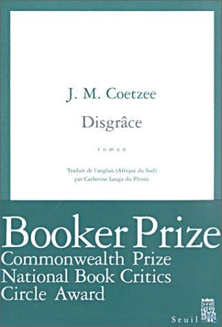 Catherine Lauga du Plessis, J. M. Coetzee: Disgrâce (Paperback, French language, 2001, Seuil)
