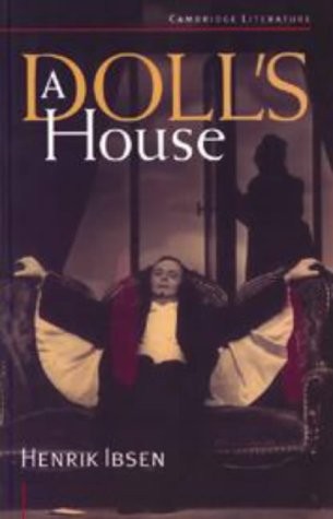 Henrik Ibsen: A doll's house (1995, Cambridge University Press)