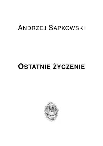 Andrzej Sapkowski: Ostatnie życzenie (Polish language, 1995, SuperNOWA)