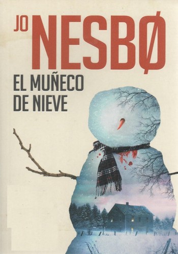Jo Nesbø: El muñeco de nieve (Paperback, Spanish language, 2017, Penguin Random House Grupo Editorial S.A.U.)