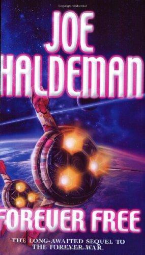 Joe Haldeman: Forever Free (The Forever War, #3) (Paperback, 2000, Victor Gollancz)