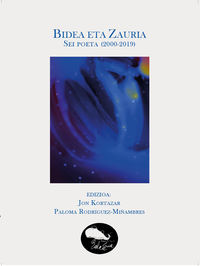 Jon Kortazar, Paloma Rodríguez-Miñambres, Peru Magdalena, Jon Benito, Hasier Larretxea, Ione Gorostarzu, Iñigo Astiz Martinez, Beatriz Chivite: Bidea eta zauria (Paperback, Euskara language, Balea Zuria)