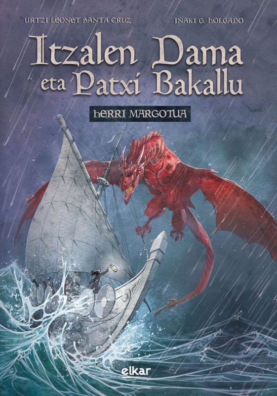 Iñaki Holgado, Urtzi Leonet Santa Cruz: Itzalen Dama eta Patxi Bakallu (Paperback, Euskara language, 2022, Elkar)