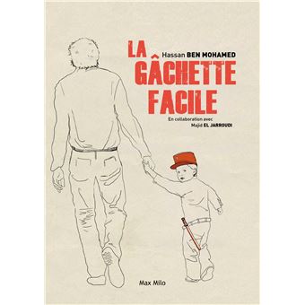 Hassan Ben Mohamed: La gâchette facile (Paperback, Frantsesa language, Max Milo)