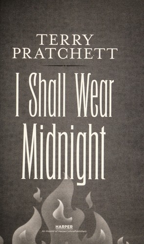 Terry Pratchett, Laura Ellen Andersen, Paul Kidby: I shall wear midnight : a Tiffany Aching adventure
