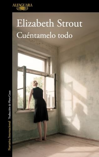 Elizabeth Strout: Cuéntamelo todo