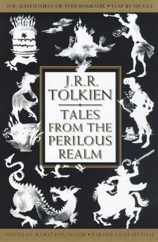 J. R. R. Tolkien: Tales from the Perilous Realm (Paperback, 1998, HarperCollins)