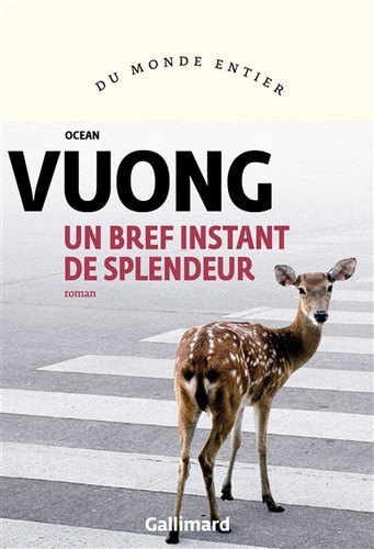 Ocean Vuong: Un bref instant de splendeur (2021, Gallimard)
