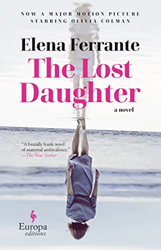 Elena Ferrante, Ann Goldstein: The Lost Daughter (Paperback, 2022, Europa Editions)
