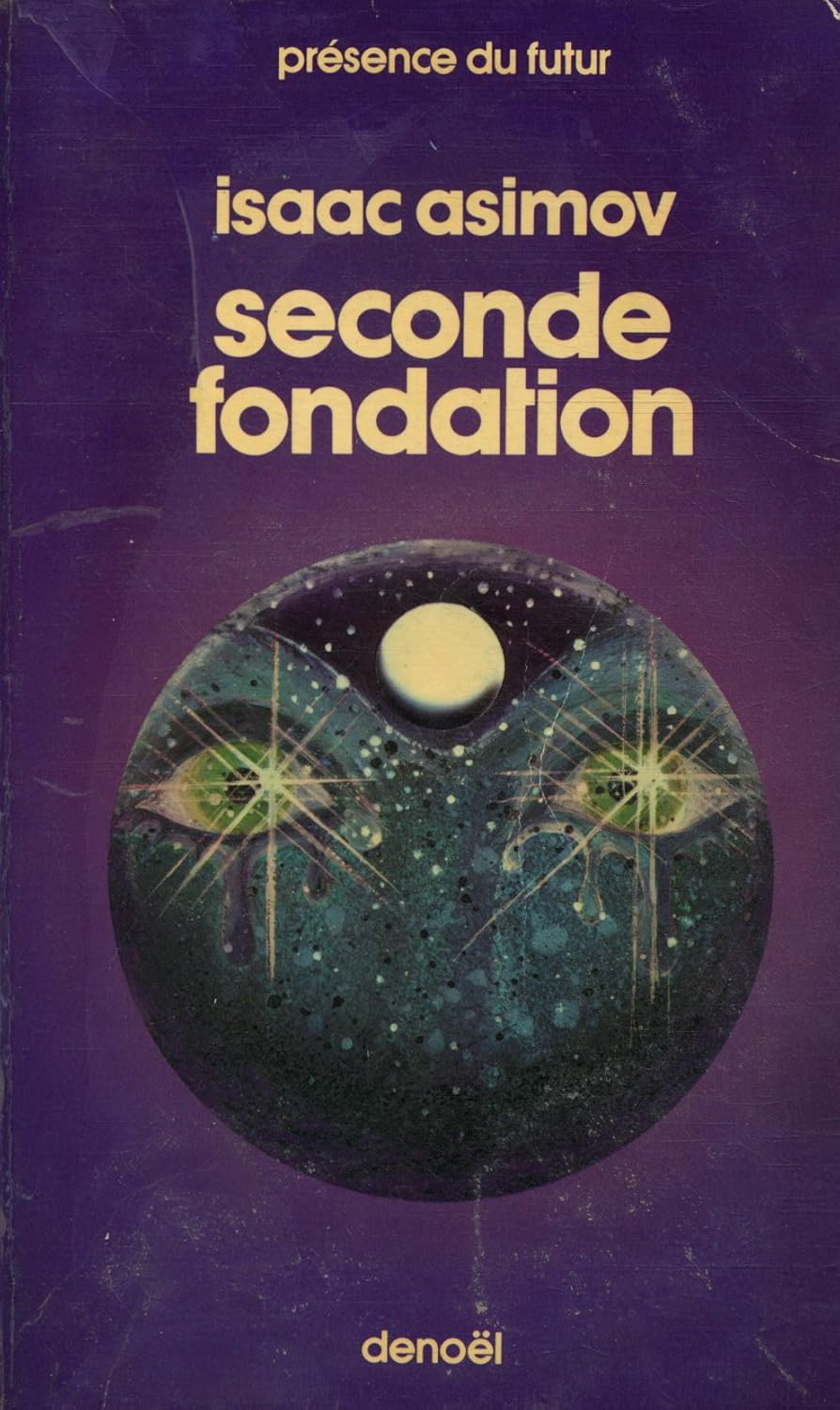 Isaac Asimov: Seconde Fondation (French language, 2009)