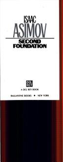 Айзек Азимов: SECOND FOUNDATION (Foundation Novels (Paperback, 1983, Del Rey)