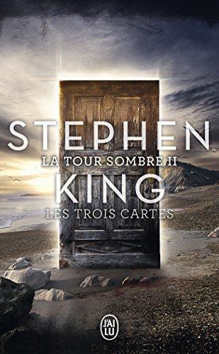 King, Stephen(duplicate): Les trois Cartes (French language)