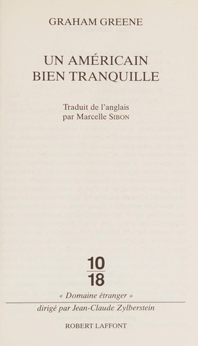 Graham Greene, Graham Greene: Un Américain bien tranquille (French language, 2003, Laffont)