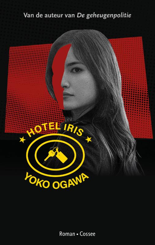 Yoko Ogawa: Hotel Iris (Paperback, Nederlands language, 2024, Uitgeverij Cossee)