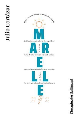 Julio Cortázar: Marelle (Paperback, French language, 1979, Gallimard)