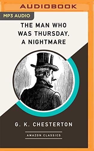 Rory Barnett, G. K. Chesterton: Man Who Was Thursday, A Nightmare , The (AudiobookFormat, 2019, Brilliance Audio)