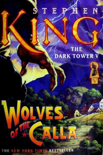 King, Stephen(duplicate): Wolves of the Calla (Paperback, 2004, Scribner)