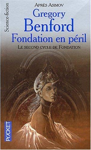 Gregory Benford: Fondation en péril (Paperback, French language, 2002, Pocket)