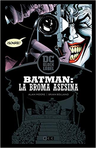 Alan Moore: BATMAN - LA BROMA ASESINA (Hardcover, español language, 2014, OVNI PRESS)