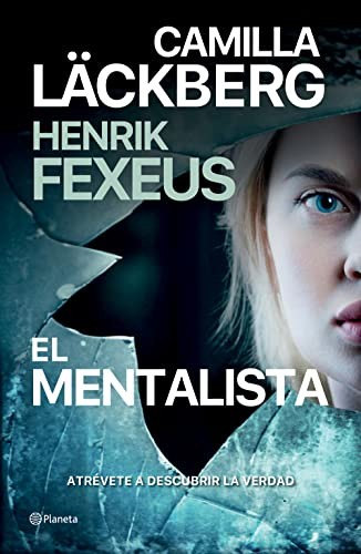 Camilla Läkcberg, Henrik Fexeus: Mentalista (Spanish language, 2022, Editorial Planeta, S. A., Planeta Publishing)