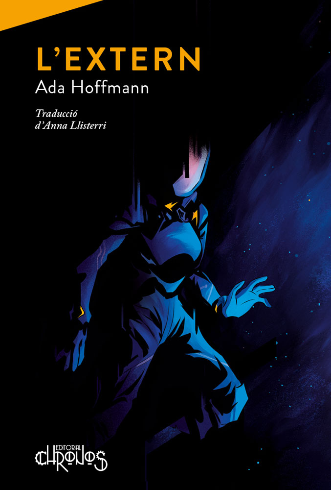 Anna Llisterri Boix, Ada Hoffmann: L'Extern (Paperback, Català language, 2021, Editorial Chronos)