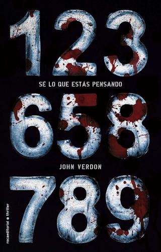 John Verdon: Sé lo que estás pensando (Paperback, Spanish language, 2010, Roca Editorial de Libros, S.L.)