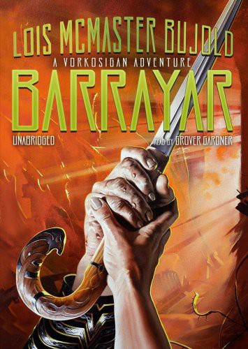Lois McMaster Bujold, Grover Gardner: Barrayar (AudiobookFormat, Blackstone Audiobooks, Blackstone Audio, Inc.)