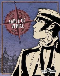 Hugo Pratt: Corto Maltese Fable Of Venice (2017)