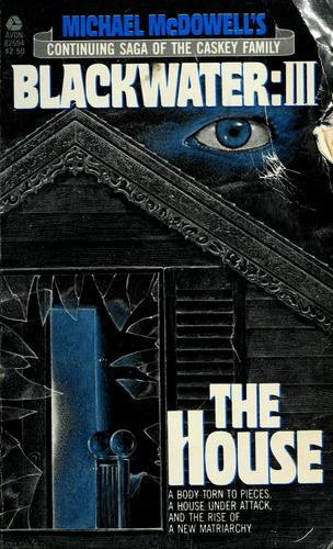 Michael McDowell: The House (1983, Avon)