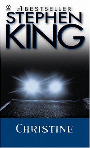 King, Stephen(duplicate): Christine (Signet) (Paperback, 2004, Signet)