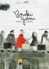 Patxi Zubizarreta, Yolanda Mosquera: Beroki gorria (Euskara language, Ibaizabal)