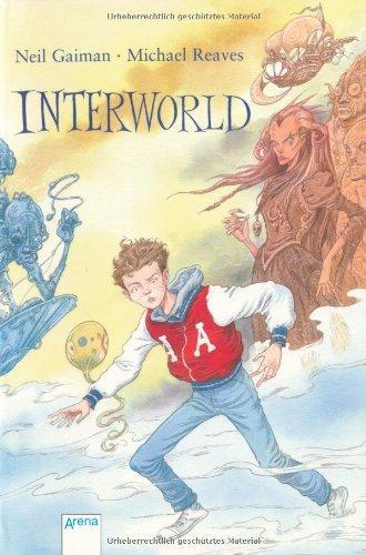 Michael Reaves, Neil Gaiman: Interworld (German language, 2009)