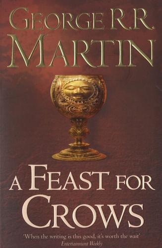 George R. R. Martin, George R. R. Martin (duplicate): A Feast for Crows (A Song of Ice and Fire, #4) (Paperback, 2011, HarperCollins Publishers)