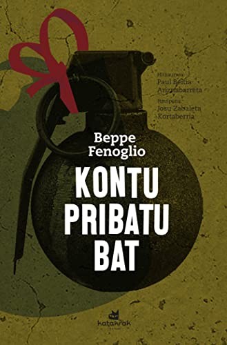 Beppe Fenoglio, Josu Zabaleta Kortaberria: Kontu pribatu bat (Paperback, 2020, Katakrak)