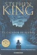 King, Stephen(duplicate): El cazador de sueños (DB) (Paperback, Spanish language, 2004, Debolsillo)