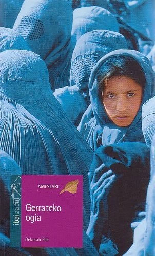 Deborah Ellis, Aitor Arana: Gerrateko Ogia (Paperback, Editorial Ibaizabal)