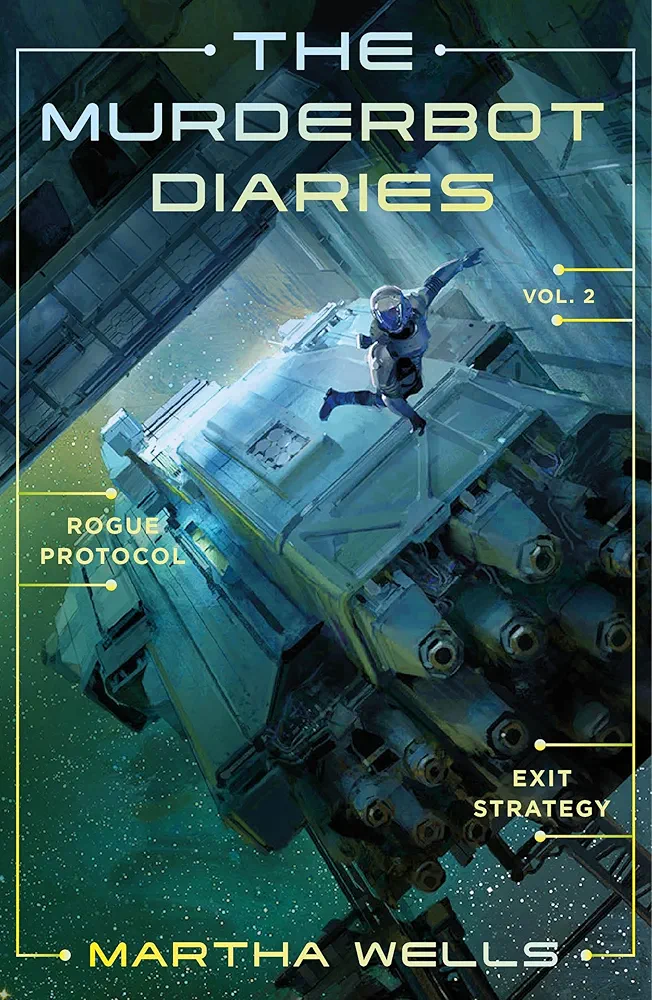 Martha Wells: The Murderbot Diaries Vol. 2 (Paperback, Tordotcom)
