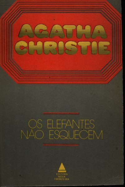 Agatha Christie: Os Elefantes Não Esquecem (Paperback, Português language, 1972, Nova Fronteira)
