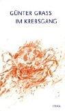 Ingrid Dennerlein, Günter Grass: Im Krebsgang (Hardcover, 2002, Steidl Publishing)