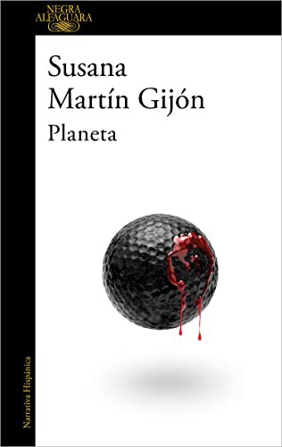 Susana Martin Gijon: Planeta / Planet (Paperback, 2022, Alfaguara)