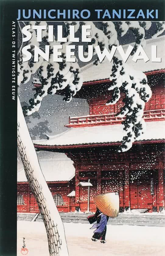 Jun'ichirō Tanizaki: Stille Sneeuwval (Paperback, Dutch language, 2006, Atlas)