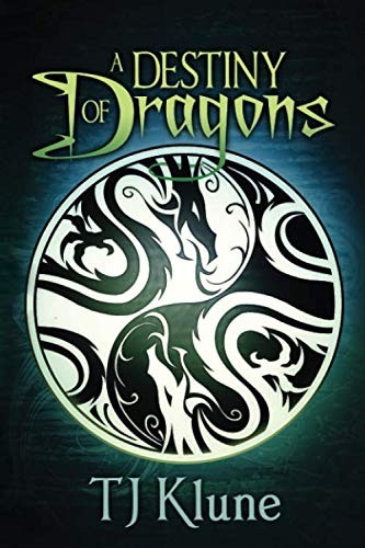 TJ Klune: A Destiny of Dragons (Paperback, 2019, BOATK Books)