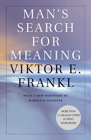 Viktor Frankl: Man's Search for Meaning (2006, Beacon Press)