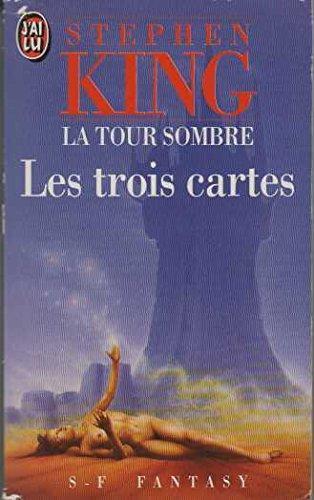 King, Stephen(duplicate): La tour sombre : les trois cartes (French language)
