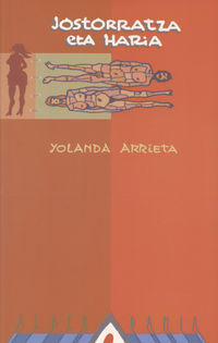 Yolanda Arrieta: Jostorratza eta haria (Euskara language, 2001, Alberdania)