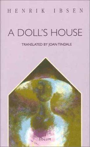 Henrik Ibsen: A doll's house (2002, Solum, Distributed in the U.S. by International Specialized Book Services)