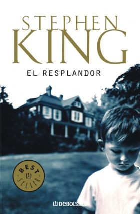 King, Stephen(duplicate): El resplandor (Paperback, Spanish language, 2012, Debolsillo, DEBOLSILLO)
