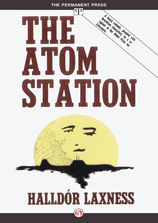Halldór Laxness: Atom Station (2015, Open Road Integrated Media, Inc.)