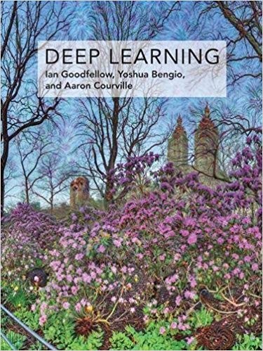 Yoshua Bengio, Aaron Courville, Francis Bach, Ian Goodfellow: Deep Learning (Hardcover, 2017, MIT Press)