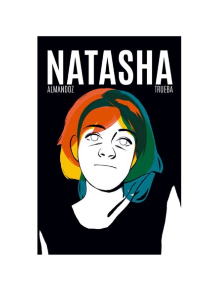 Koldo Almandoz, Aritz Trueba: Natasha (GraphicNovel, Euskara language, Farmazia Beltza)